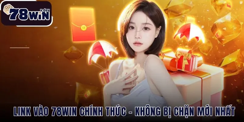 Trang Chủ 43 Link truy cập trang chủ 78WIN an toàn nhất
